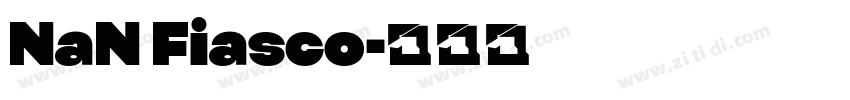 NaN Fiasco字体转换